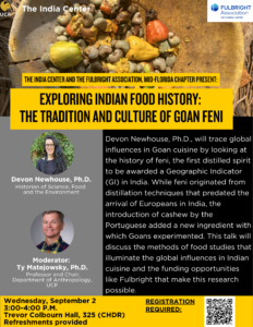 Event flyer for a talk on Indian food history focused on Goan feni, featuring Devon Newhouse, Ph.D., at UCF, September 14, 3 pm. Includes event and registration details, with photos of speakers.