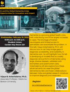 Flyer for a UCF event titled "AI and the Global Dementia Crisis: Opportunities for Innovation and Impact" with speaker details, summary, date, time, location, RSVP link, and contact info.