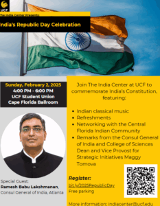 Poster for India's Republic Day Celebration at UCF on Feb 2, 2025, featuring guest Ramesh Babu Lakshmanan, with event details, flag image, and list of activities.