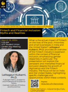 Event flyer for a talk by Lalitagaouri Kulkarni, Ph.D., on fintech and financial inclusion, scheduled for Dec 4, 2023, at UCF, with event details and a photo of the speaker.