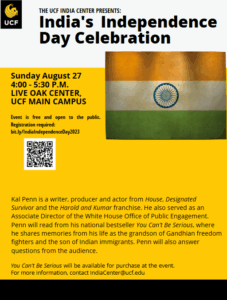 Event flyer for "India's Independence Day Celebration" at UCF on August 27, featuring guest speaker Kal Penn and event details including time, location, and a registration QR code.
