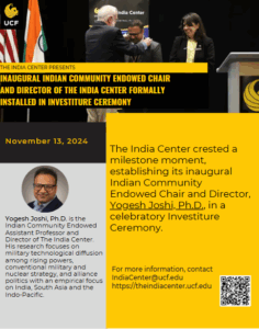 A formal ceremony where Yogesh Joshi, Ph.D., is officially named the inaugural Indian Community Endowed Chair and Director of the UCF India Center, with speakers and attendees present.