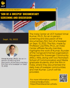 Poster announcing an in-person screening and discussion of the documentary "Son of a Sweeper" at UCF on Sept. 13, 2022, featuring Vimal Kumar, Ph.D. and details about the event.