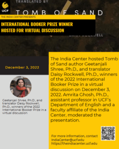 Flyer announcing a virtual discussion for Tomb of Sand’s International Booker Prize win, with photos of Geetanjali Shree and Daisy Rockwell, and event details hosted by UCF India Center.